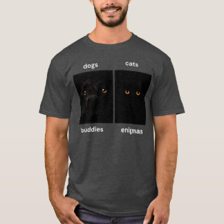 dogs are buddies cats are cats vintage T-Shirt
