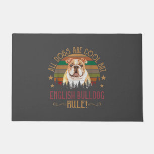 Dogs Are Cool But English Bulldog Curs Rule Funny Doormat