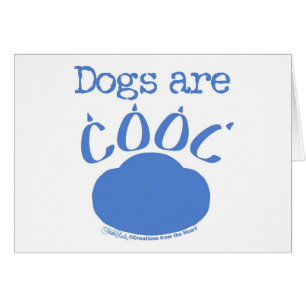 DOGS are Cool Paw Print