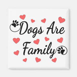 Dogs Are Family Typography For Dog Lovers Magnet