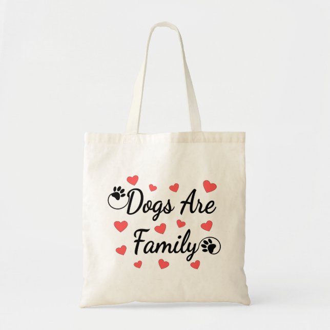 Dogs Are Family Typography For Dog Lovers Tote Bag (Front)