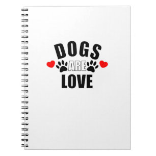 Dogs Are Love Notebook
