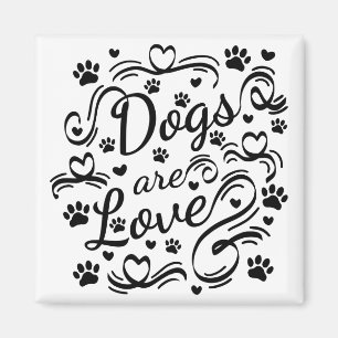 Dogs Are Love Paw And Hearts Typography Magnet