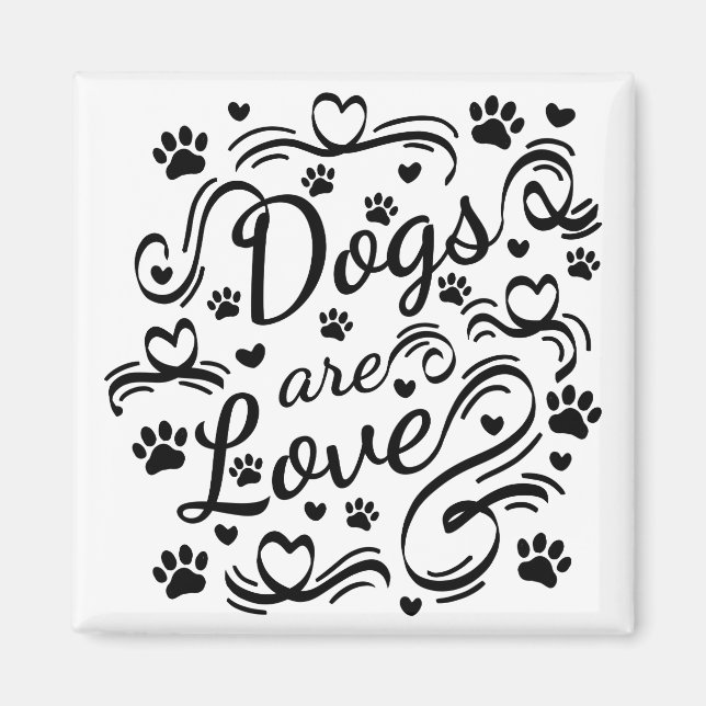 Dogs Are Love Paw And Hearts Typography Magnet (Front)