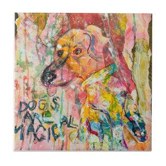 DOGS ARE MAGICAL TILE