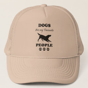 Dogs Are My Favorite People Trucker Hat