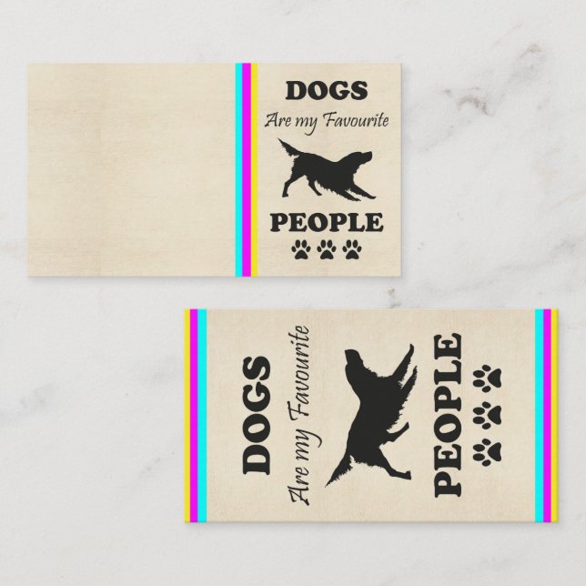 Dogs Are My Favourite People Business Card  (Front/Back)