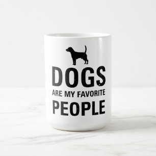 Dogs are my favourite people. coffee mug