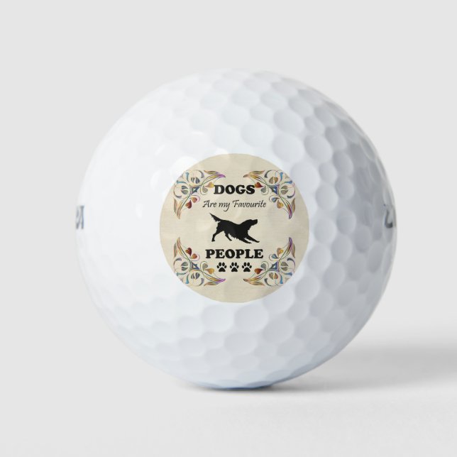Dogs Are My Favourite People Golf Ball (Front)