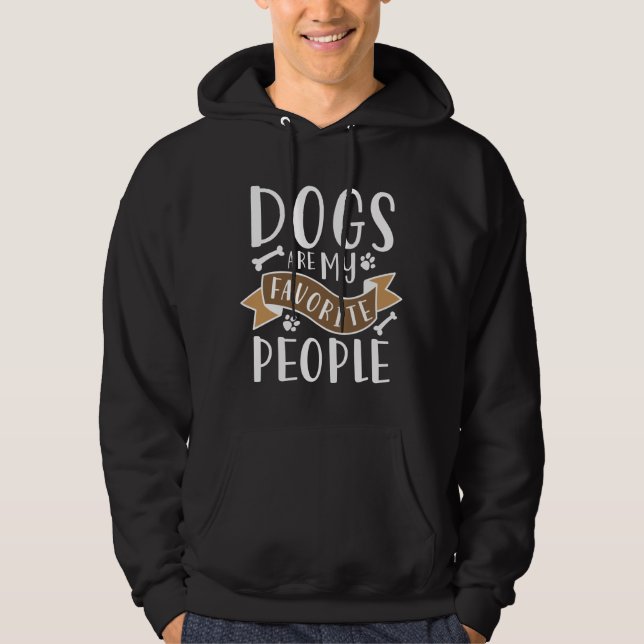 Dogs Are My Favourite People Hoodie (Front)
