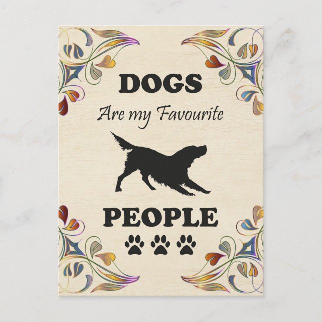 Dogs Are My Favourite People Postcard (Front)