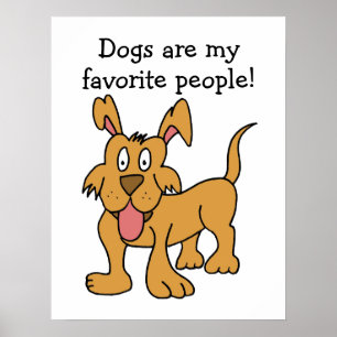 Dogs Are My Favourite People Poster