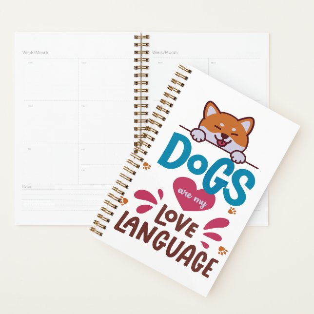 Dogs Are My Love Language Planner (Display)