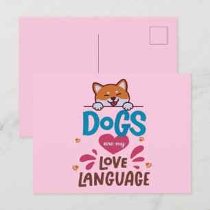 Dogs Are My Love Language Postcard