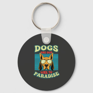 Dogs Are Our Link to Paradise Retro Vector Key Ring