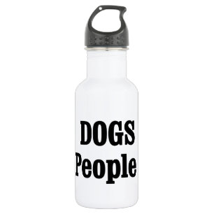 DOGS Are People Too! 532 Ml Water Bottle