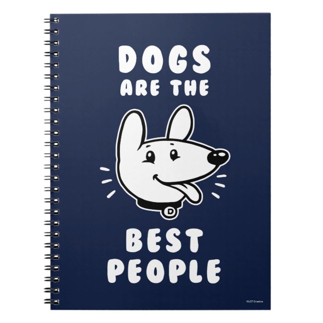 Dogs Are The Best People Notebook (Front)