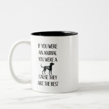 Dogs are the best.. Perfect gift for the dog lover