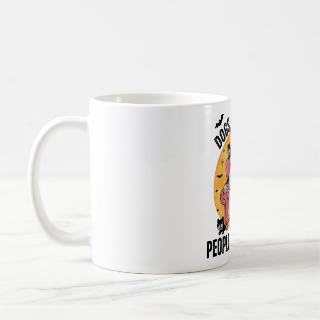 Dogs Because People Are Creepy Coffee Mug (Left)