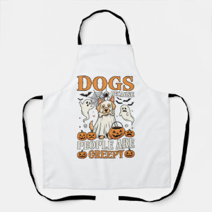 Dogs Because People Are Creepy Halloween Ghost Dog Apron