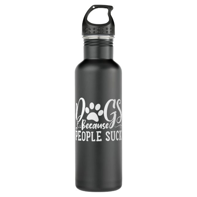 dogs because people suck 710 ml water bottle (Front)