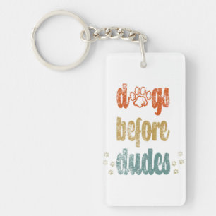Dogs before dudes The best gifts for dog owners Key Ring