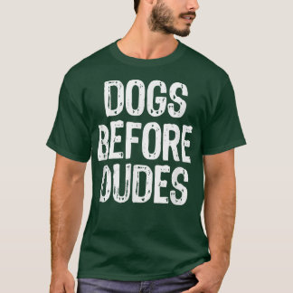 Dogs Before DudesChristmas T-Shirt