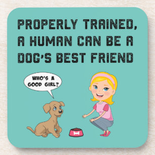 Dogs best friend coaster