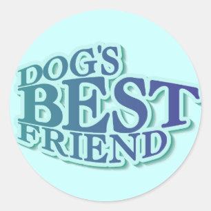 Dog's Best Friend Tshirts and Gifts Classic Round Sticker