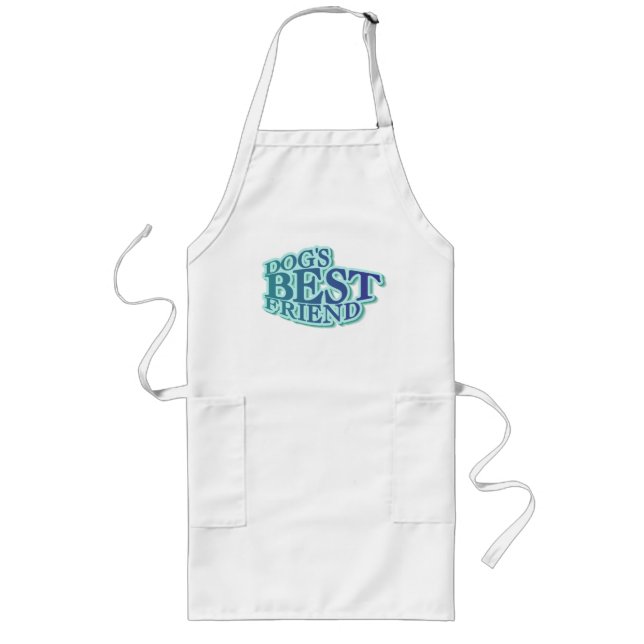 Dog's Best Friend Tshirts and Gifts Long Apron (Front)