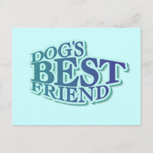 Dog's Best Friend Tshirts and Gifts Postcard
