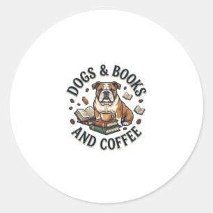 Dogs Books Coffee Bulldog Stack Cup_1 Classic Round Sticker