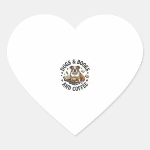 Dogs Books Coffee Bulldog Stack Cup_1 Heart Sticker