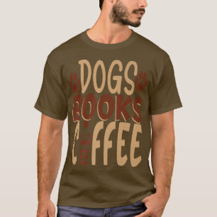 Dogs Books Coffee Lover Premium T-Shirt