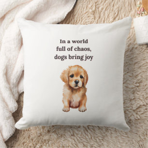 Dogs Bring Joy Puppy Cushion
