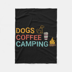 Dogs Coffee Camping Lovers Outdoors Adventure Fun Fleece Blanket