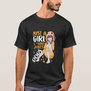 Dogs Costume Just A Girl Who Loves Dogs Amine Girl T-Shirt