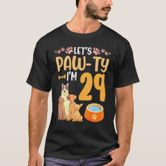 Dogs Dance Together My Birthday Let's Pawty I'm 29 T-Shirt