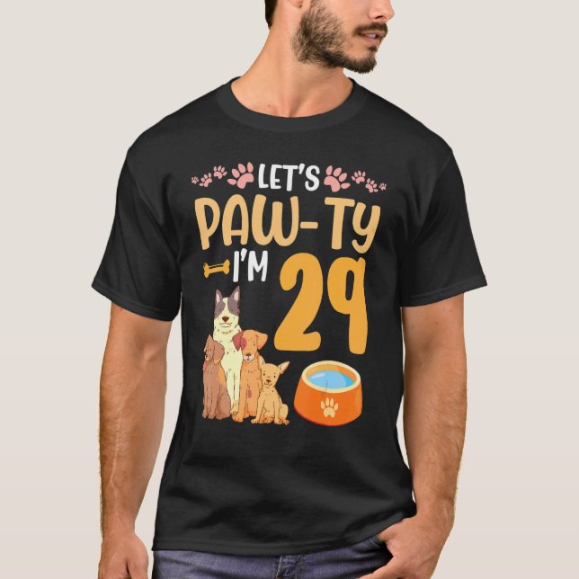 Dogs Dance Together My Birthday Let's Pawty I'm 29 T-Shirt (Front)