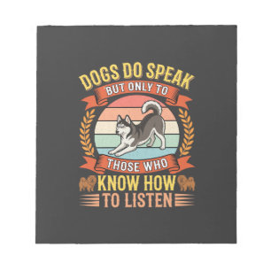 Dogs Do Speak Vintage Dog Lover Quote Notepad