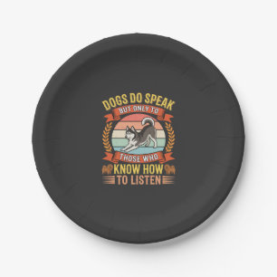 Dogs Do Speak Vintage Dog Lover Quote Paper Plate