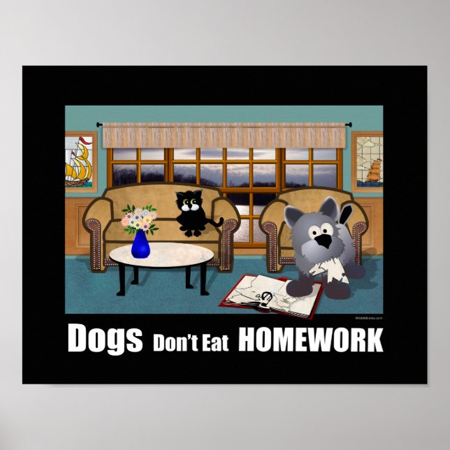 Dogs Don't Eat Homework Poster (Front)
