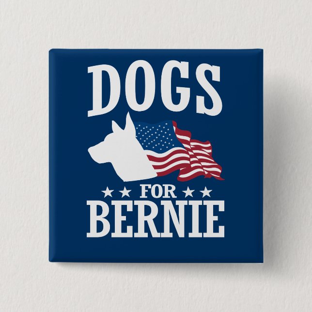 DOGS FOR BERNIE SANDERS 15 CM SQUARE BADGE (Front)