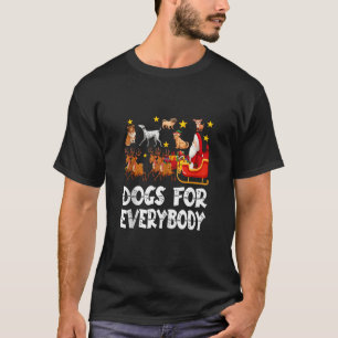 Dogs For Everybody Christmas Dog Funny Xmas Santa  T-Shirt