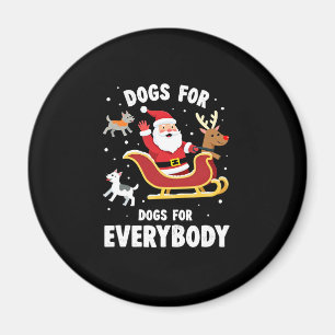 Dogs For Everybody Santa Funny Christmas Xmas (1) Magnet