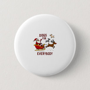 Dogs For Everybody Santa Funny Christmas Xmas 6 Cm Round Badge