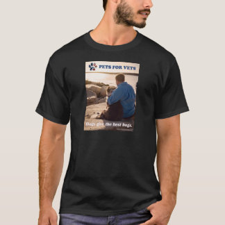 Dogs give the best hugs. T-Shirt