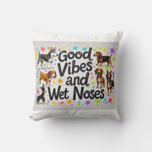 Dogs, Good Vibes and Wet Noses Playful doodles Cushion