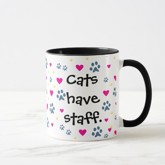 Dogs Have Owners-Cats Have Staff Mug (Right)