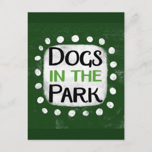 Dogs In The Park Postcard